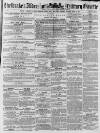 Aldershot Military Gazette Saturday 16 March 1861 Page 1