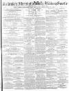 Aldershot Military Gazette Saturday 31 May 1862 Page 1