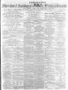 Aldershot Military Gazette Saturday 30 August 1862 Page 1
