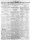 Aldershot Military Gazette Saturday 15 November 1862 Page 1