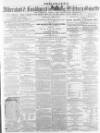 Aldershot Military Gazette Saturday 22 November 1862 Page 1