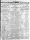 Aldershot Military Gazette Saturday 31 January 1863 Page 1