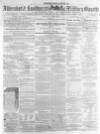 Aldershot Military Gazette Saturday 07 February 1863 Page 1