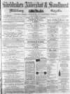 Aldershot Military Gazette Saturday 23 January 1864 Page 1