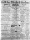 Aldershot Military Gazette Saturday 13 February 1864 Page 1