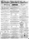 Aldershot Military Gazette Saturday 05 November 1864 Page 1
