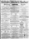 Aldershot Military Gazette Saturday 19 November 1864 Page 1
