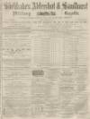 Aldershot Military Gazette Saturday 18 February 1865 Page 1