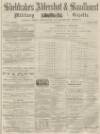 Aldershot Military Gazette Saturday 25 February 1865 Page 1