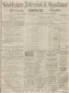 Aldershot Military Gazette Saturday 18 March 1865 Page 1