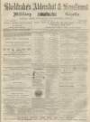 Aldershot Military Gazette Saturday 29 April 1865 Page 1