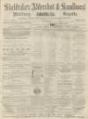 Aldershot Military Gazette Saturday 20 May 1865 Page 1