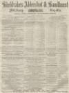 Aldershot Military Gazette Saturday 09 December 1865 Page 1