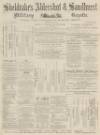 Aldershot Military Gazette Saturday 14 July 1866 Page 1