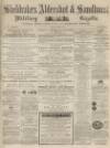Aldershot Military Gazette Saturday 09 March 1867 Page 1