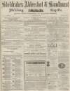 Aldershot Military Gazette Saturday 22 June 1867 Page 1
