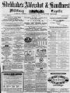 Aldershot Military Gazette Saturday 31 July 1869 Page 1