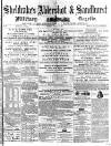 Aldershot Military Gazette Saturday 08 March 1873 Page 1