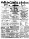 Aldershot Military Gazette Saturday 29 May 1875 Page 1