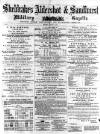 Aldershot Military Gazette Saturday 21 August 1875 Page 1