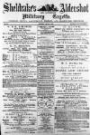 Aldershot Military Gazette Saturday 26 May 1877 Page 1