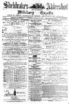 Aldershot Military Gazette Saturday 21 February 1880 Page 1