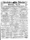 Aldershot Military Gazette Saturday 24 May 1884 Page 1