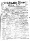 Aldershot Military Gazette Saturday 31 January 1885 Page 1