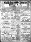 Aldershot Military Gazette Saturday 06 April 1889 Page 1