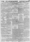 Staffordshire Advertiser Saturday 27 April 1805 Page 1