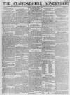 Staffordshire Advertiser Saturday 01 June 1805 Page 1