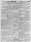 Staffordshire Advertiser Saturday 08 June 1805 Page 1
