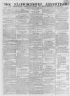 Staffordshire Advertiser Saturday 16 November 1805 Page 1