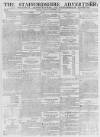 Staffordshire Advertiser Saturday 14 December 1805 Page 1