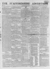 Staffordshire Advertiser Saturday 29 April 1809 Page 1
