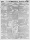 Staffordshire Advertiser Saturday 24 June 1809 Page 1