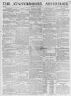 Staffordshire Advertiser Saturday 22 July 1809 Page 1