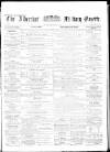 Aldershot Military Gazette Saturday 24 December 1859 Page 1
