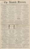 Alnwick Mercury Wednesday 01 February 1860 Page 1