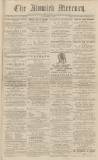 Alnwick Mercury Friday 01 November 1861 Page 1