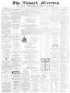 Alnwick Mercury Saturday 13 August 1870 Page 1