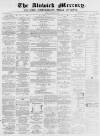 Alnwick Mercury Saturday 11 February 1871 Page 1