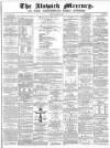 Alnwick Mercury Saturday 23 March 1872 Page 1