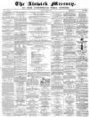 Alnwick Mercury Saturday 30 March 1872 Page 1