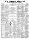 Alnwick Mercury Saturday 15 February 1873 Page 1