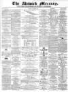 Alnwick Mercury Saturday 27 December 1873 Page 1