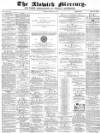 Alnwick Mercury Saturday 13 February 1875 Page 1