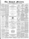 Alnwick Mercury Saturday 29 January 1876 Page 1