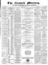 Alnwick Mercury Saturday 25 March 1876 Page 1