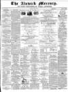Alnwick Mercury Saturday 03 June 1876 Page 1